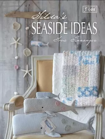 Tilda'S Seaside Ideas cover