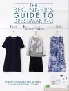 The Beginners Guide to Dressmaking cover