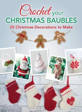 Crochet Your Christmas Ornaments cover