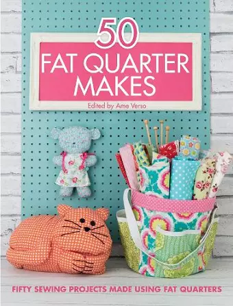 50 Fat Quarter Makes cover