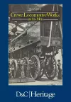 Crewe Locomotive Works and its Men cover