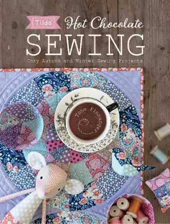 Tilda Hot Chocolate Sewing cover