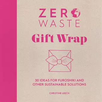 Zero Waste: Gift Wrap cover