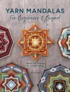 Yarn Mandalas for Beginners and Beyond cover