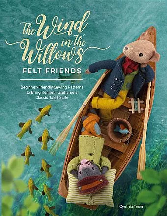 The Wind in the Willows Felt Friends cover