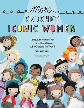 More Crochet Iconic Women cover