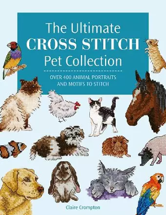 The Ultimate Cross Stitch Pet Collection cover