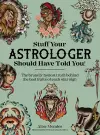 Stuff Your Astrologer Should Have Told You cover