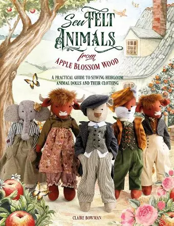 Sew Felt Animals from Apple Blossom Wood cover