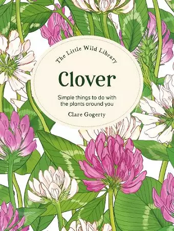 The Little Wild Library: Clover cover