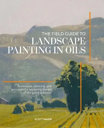 The Field Guide to Landscape Painting in Oils cover