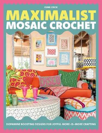 Maximalist Mosaic Crochet cover