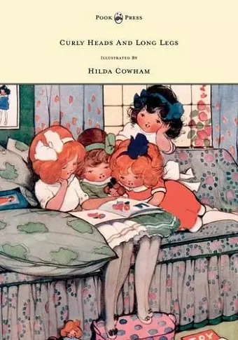 Curly Heads And Long Legs Illustrated By Hilda Cowham cover