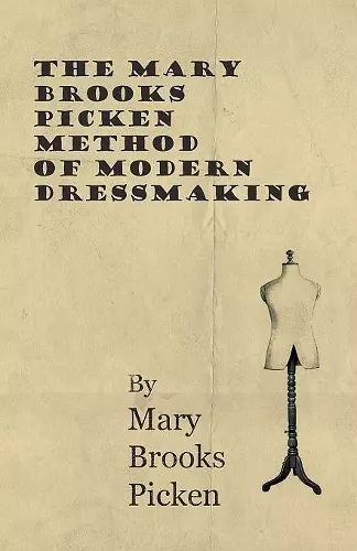 The Mary Brooks Picken Method Of Modern Dressmaking cover