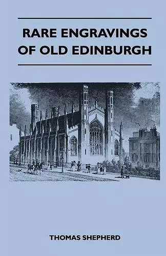 Rare Engravings Of Old Edinburgh cover