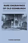 Rare Engravings Of Old Edinburgh cover
