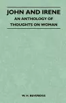 John And Irene - An Anthology Of Thoughts On Woman cover