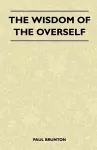 The Wisdom Of The Overself cover