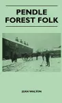 Pendle Forest Folk cover