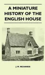 A Miniature History Of The English House cover