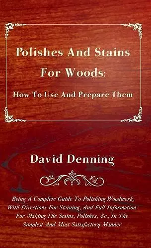 Polishes And Stains For Woods cover