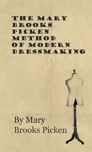 The Mary Brooks Picken Method Of Modern Dressmaking cover