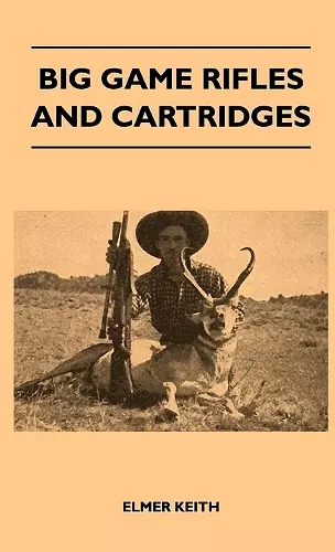 Big Game Rifles And Cartridges cover