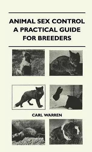 Animal Sex Control - A Practical Guide For Breeders cover
