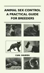 Animal Sex Control - A Practical Guide For Breeders cover