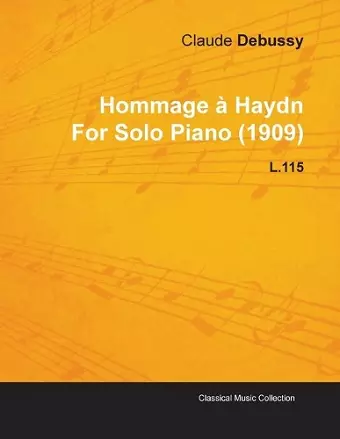 Hommage a Haydn By Claude Debussy For Solo Piano (1909) L.115 cover