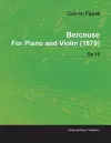 Berceuse By Gabriel Faure For Piano and Violin (1879) Op.16 cover