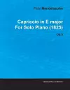 Capriccio in E Major By Felix Mendelssohn For Solo Piano (1825) Op.5 cover