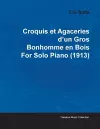 Croquis Et Agaceries D'un Gros Bonhomme En Bois By Erik Satie For Solo Piano (1913) cover