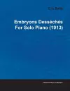 Embryons Desseches By Erik Satie For Solo Piano (1913) cover