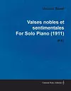 Valses Nobles Et Sentimentales By Maurice Ravel For Solo Piano (1911) M.61 cover