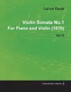 Violin Sonata No.1 By Gabriel Faure For Piano and Violin (1876) Op.13 cover