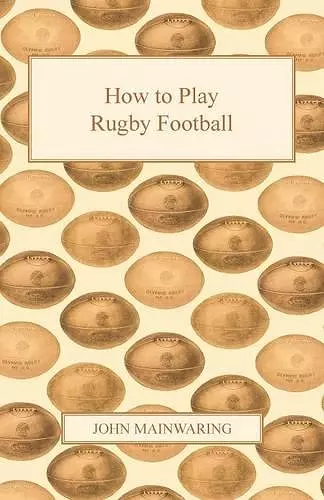 How to Play Rugby Football cover