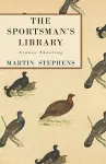 The Sportsman's Library - Grouse Shooting cover