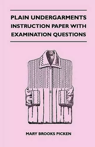 Plain Undergarments - Instruction Paper With Examination Questions cover