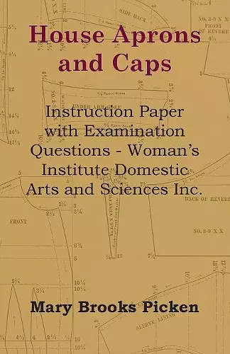 House Aprons And Caps - Instruction Paper With Examination Questions cover