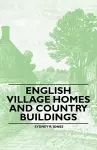 English Village Homes and Country Buildings cover