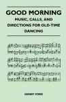 Good Morning - Music, Calls, And Directions for Old-Time Dancing cover