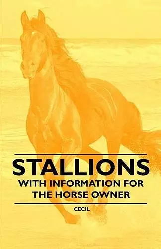 Stallions - With Information for the Horse Owner cover