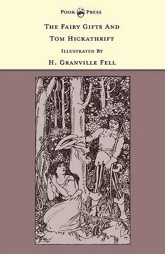 The Fairy Gifts And Tom Hickathrift - The Banbury Cross Series cover
