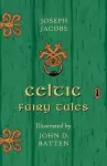 Celtic Fairy Tales Illustrated by John D. Batten cover