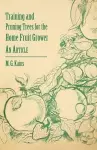 Training and Pruning Trees for the Home Fruit Grower - An Article cover