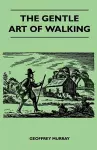 The Gentle Art of Walking cover