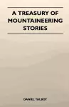 A Treasury of Mountaineering Stories cover