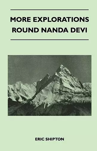 More Explorations Round Nanda Devi cover