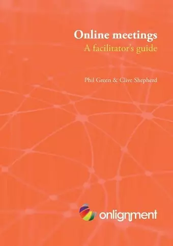 Online Meetings: a Facilitator's Guide cover